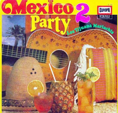 Cover Los Tijuana Mariachis - Mexico Party 2 (LP, Album) Schallplatten Ankauf