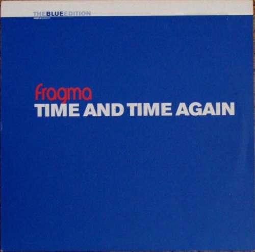 Cover Fragma - Time And Time Again (The Blue Edition - Vinyl 2) (12) Schallplatten Ankauf