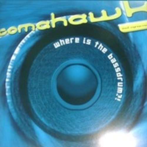 Cover Tomahawk (2) - Where Is The Bassdrum? (12) Schallplatten Ankauf