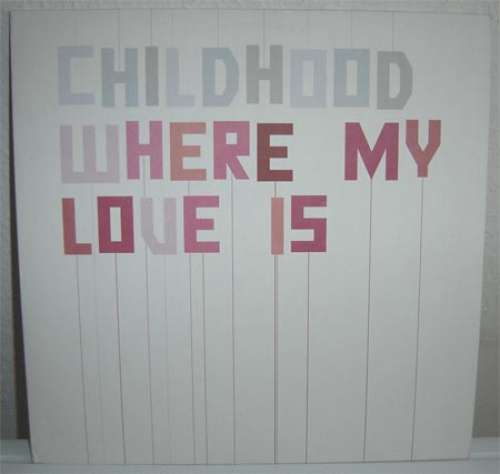 Bild Childhood - Where My Love Is (12) Schallplatten Ankauf
