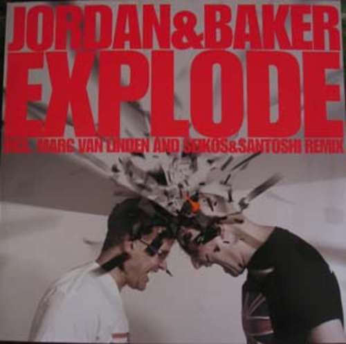 Cover Jordan & Baker - Explode (12) Schallplatten Ankauf