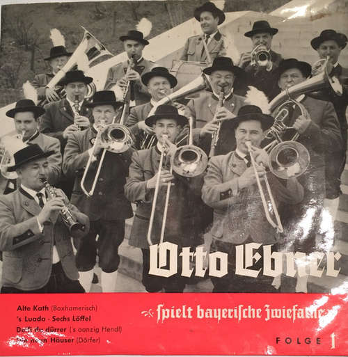 Cover Otto Ebner - Spielt Bayerische Zwiefache Folge 1 (7, EP) Schallplatten Ankauf