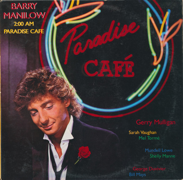 Bild Barry Manilow - 2:00 AM Paradise Cafe (LP, Album) Schallplatten Ankauf