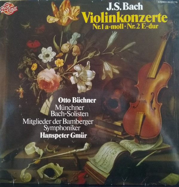 Cover J.S. Bach*, Otto Büchner, Münchner Bachsolisten, Mitglieder Der Bamberger Symphoniker*, Hanspeter Gmür - Violinkonzerte Nr. 1+2  (LP) Schallplatten Ankauf