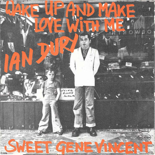 Cover Ian Dury - Wake Up And Make Love With Me / Sweet Gene Vincent (7, Single) Schallplatten Ankauf
