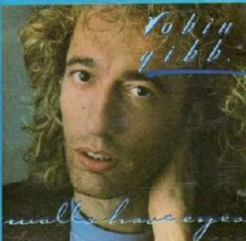Cover Robin Gibb - Walls Have Eyes (LP, Album) Schallplatten Ankauf