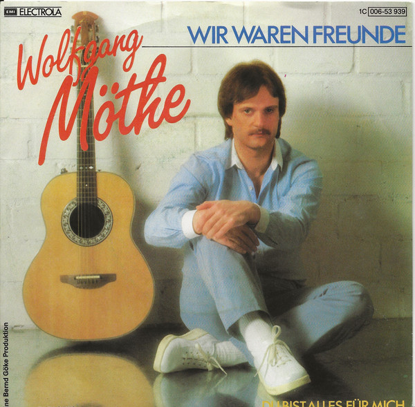 Cover Wolfgang Möthe - Wir Waren Freunde (7, Single) Schallplatten Ankauf