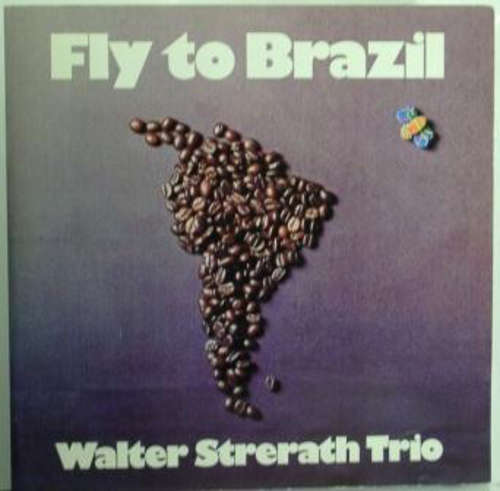 Cover Walter Strerath Trio - Fly To Brazil (LP, Album) Schallplatten Ankauf