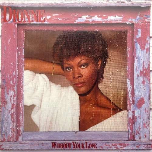 Cover Dionne Warwick - Without Your Love (LP, Album) Schallplatten Ankauf