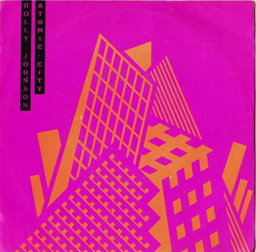 Cover Holly Johnson - Atomic City (7, Single, Sol) Schallplatten Ankauf