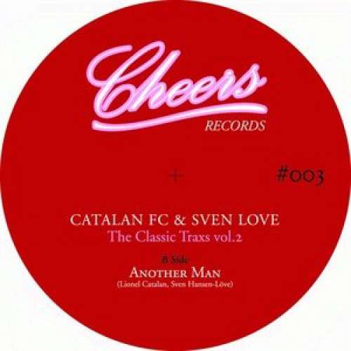 Cover Catalan FC & Sven Love - The Classic Traxs Vol.2 (12) Schallplatten Ankauf