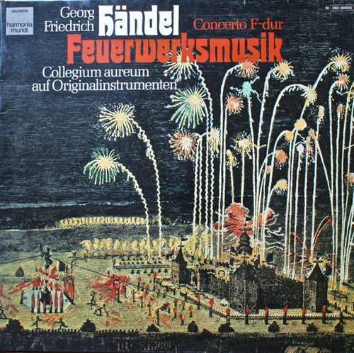 Bild Georg Friedrich Händel - Collegium Aureum - Feuerwerksmusik • Concerto F-Dur (LP, RE, Gat) Schallplatten Ankauf