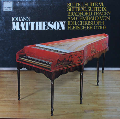 Cover Johann Mattheson, Bradford Tracey - Suiten I, VI, IX Und XI (Aus Dem Harmonischen Denkmal, London 1714) (LP) Schallplatten Ankauf