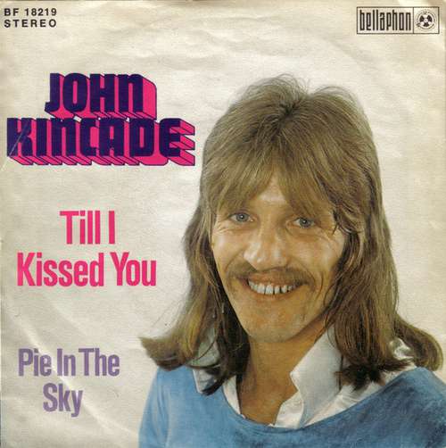 Cover John Kincade - Till I Kissed You (7, Single) Schallplatten Ankauf