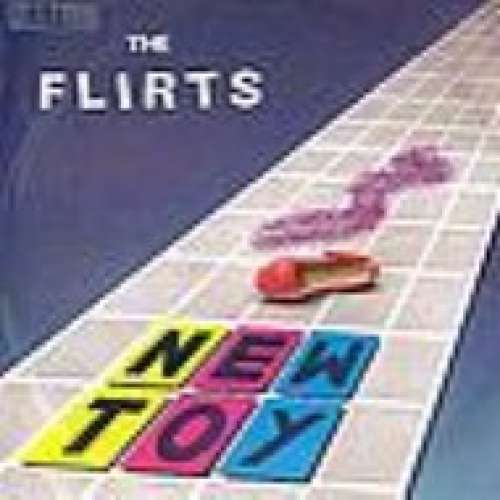 Cover The Flirts - New Toy (12) Schallplatten Ankauf