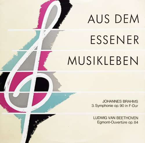 Cover Brahms*, Beethoven* - Gustav König, Städtisches Orchester Essen* - Aus Dem Essener Musikleben. 3.Symphonie, Egmont-Overtüre (LP) Schallplatten Ankauf
