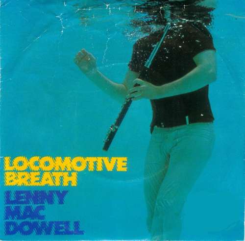 Cover Lenny Mac Dowell - Locomotive Breath (7, Single) Schallplatten Ankauf