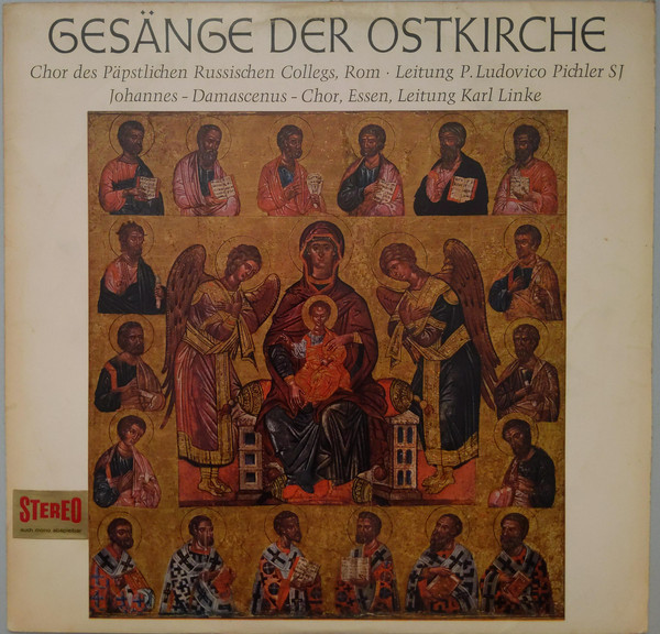Cover Chor Des Päpstlichen Russischen Collegs, Rom* / Johannes-Damascenus-Chor, Essen* - Gesänge Der Ostkirche (LP) Schallplatten Ankauf
