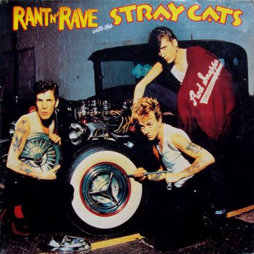Cover Stray Cats - Rant N' Rave With The Stray Cats (LP, Album) Schallplatten Ankauf