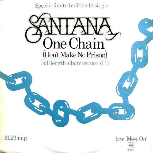 Bild Santana - One Chain (Don't Make A Prison) (Full Length Album Version) (12, Single, Ltd) Schallplatten Ankauf
