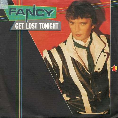 Cover Fancy - Get Lost Tonight (7, Single) Schallplatten Ankauf