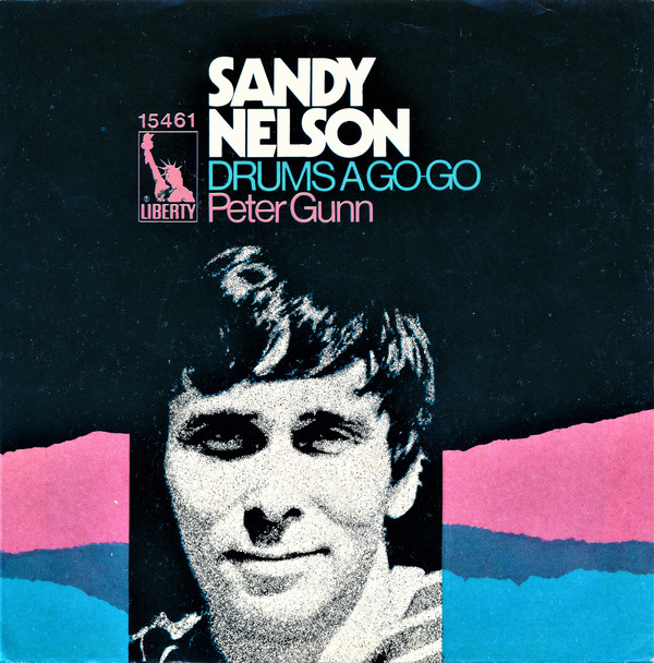 Cover Sandy Nelson - Drums A Go-Go / Peter Gunn (7, Single) Schallplatten Ankauf