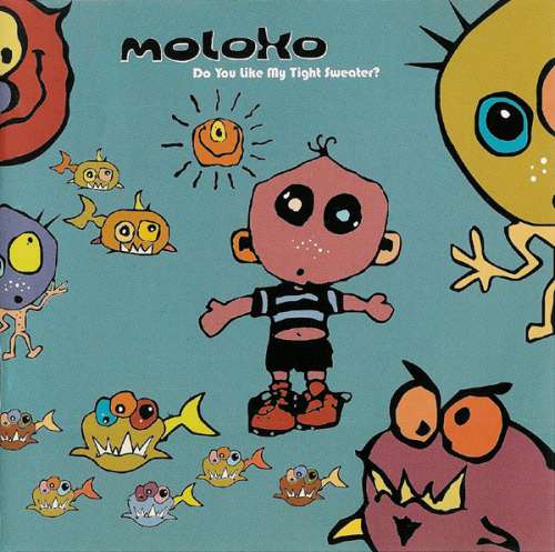 Cover Moloko - Do You Like My Tight Sweater? (CD, Album) Schallplatten Ankauf