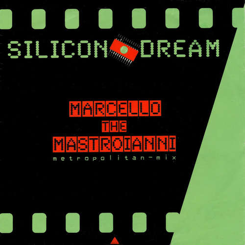 Cover Silicon Dream - Marcello The Mastroianni (7, Single) Schallplatten Ankauf