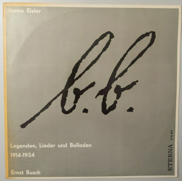 Cover B.B.*, Hanns Eisler - Ernst Busch - Legenden, Lieder Und Balladen 1914-1934 (LP, Comp, Mono, Blu) Schallplatten Ankauf