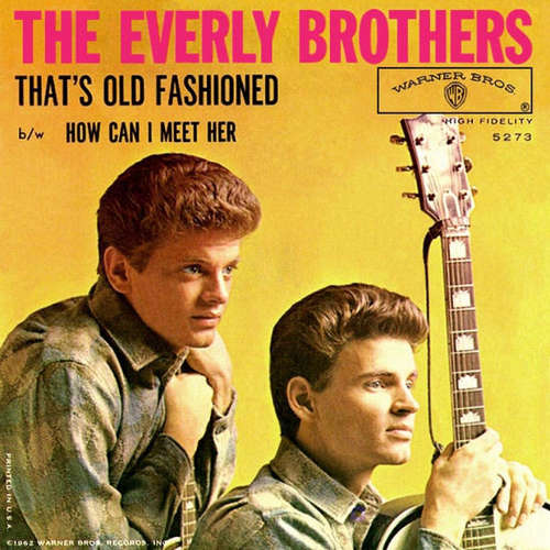 Cover The Everly Brothers* - That's Old Fashioned / How Can I Meet Her? (7, Single, Bri) Schallplatten Ankauf