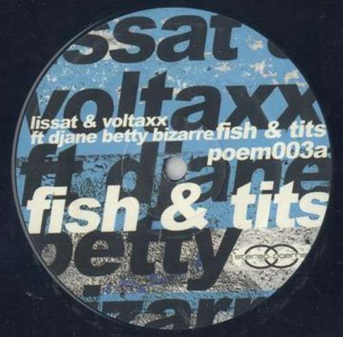 Bild Lissat & Voltaxx Ft Djane Betty Bizarre* - Fish & Tits (12) Schallplatten Ankauf