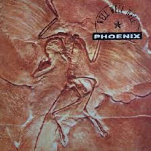 Cover Well Well Well* - Phoenix (LP, Album) Schallplatten Ankauf