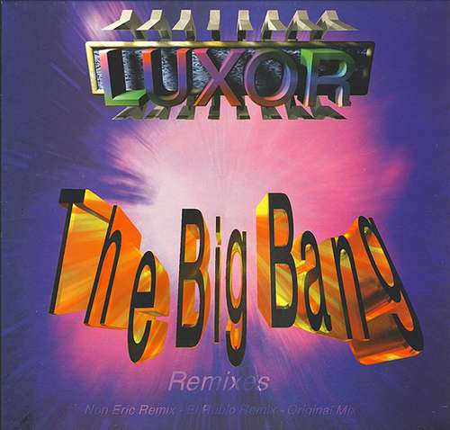 Cover Luxor - The Big Bang (Remixes) (12, Maxi) Schallplatten Ankauf