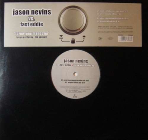 Cover Jason Nevins vs. Fast Eddie* - Throw Your Hands Up (Yo Yo Get Funky - The Sequel) (12) Schallplatten Ankauf