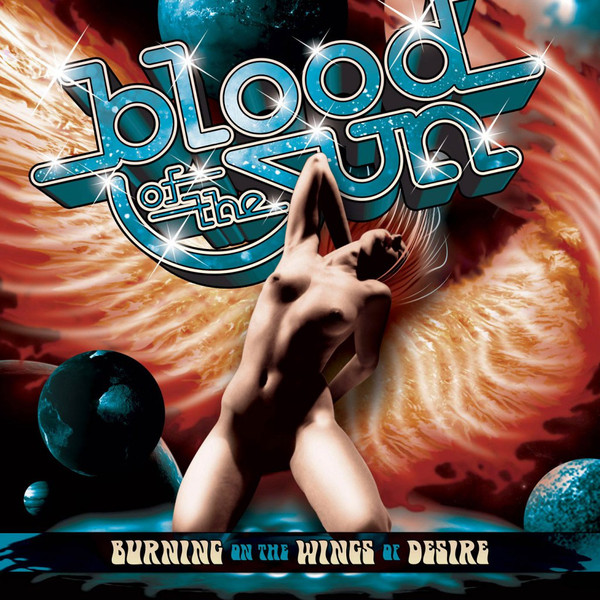 Cover Blood Of The Sun - Burning On The Wings Of Desire (LP, Ltd, Ora) Schallplatten Ankauf