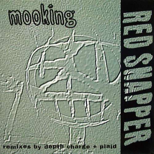 Cover Red Snapper - Mooking (Remixes By Depth Charge + Plaid) (12, Single) Schallplatten Ankauf