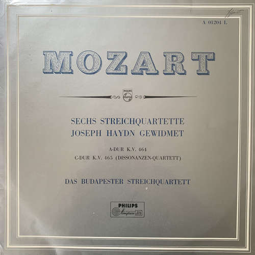Cover Das Budapester Streichquartett* / Mozart* - Sechs Streichquartette Joseph Haydn gewidmet - A-Dur K.V. 464 - C-Dur K.V. 465 (Dissonanzen-Quartett) (LP, Mono) Schallplatten Ankauf