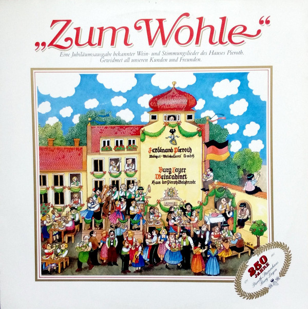 Cover Pieroth-Männerchor Nahe-Bacchus-Sänger - Zum Wohle (LP, Album, Mixed, S/Edition) Schallplatten Ankauf