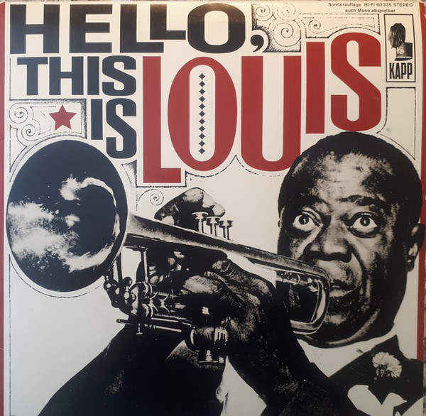Bild Louis Armstrong And The All Stars* - Hello, This Is Louis (10, S/Edition) Schallplatten Ankauf