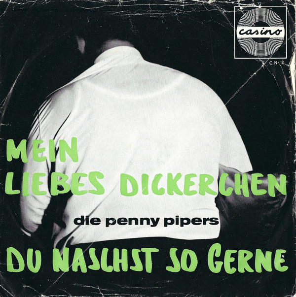 Bild Die Penny-Pipers - Mein Liebes Dickerchen / Du Naschst So Gerne (7) Schallplatten Ankauf