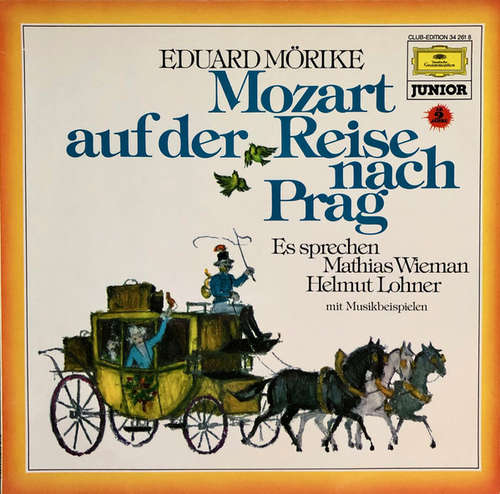 Cover Eduard Mörike / Mathias Wieman, Helmut Lohner* - Mozart Auf Der Reise Nach Prag (LP, Club) Schallplatten Ankauf
