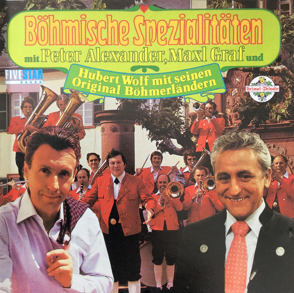 Cover Hubert Wolf Mit Seinen Original Böhmerländern*, Peter Alexander, Maxl Graf - Böhmische Spezialitäten (CD, Comp) Schallplatten Ankauf