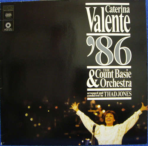Cover Caterina Valente & The Count Basie Orchestra* Arranged & Conducted By  Thad Jones - Caterina Valente '86 & The Count Basie Orchestra (LP, Album, DMM) Schallplatten Ankauf