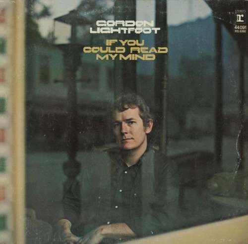 Cover Gordon Lightfoot - If You Could Read My Mind (LP, Album, RE) Schallplatten Ankauf