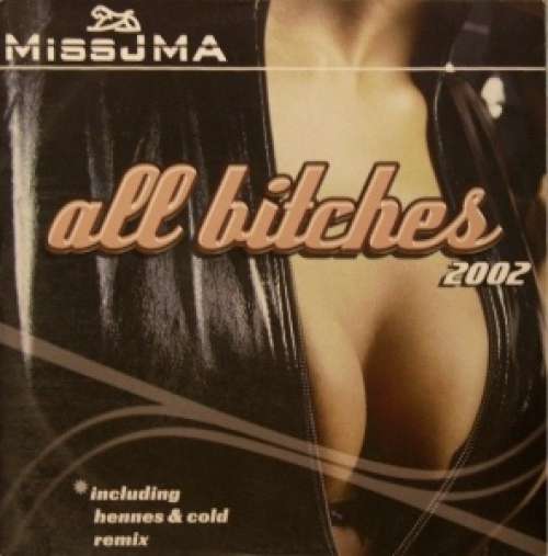 Cover Miss JMA - All Bitches 2002 (12) Schallplatten Ankauf