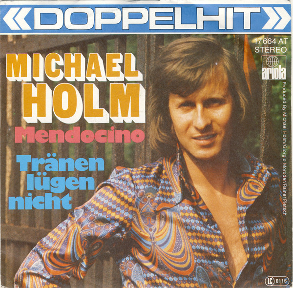 Cover Michael Holm - Mendocino / Tränen Lügen Nicht (7, Single) Schallplatten Ankauf