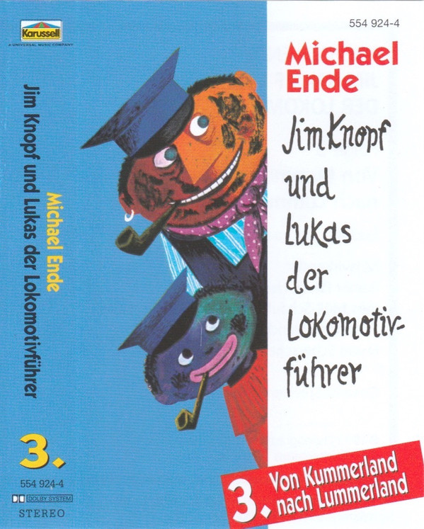 Cover Michael Ende - Jim Knopf Und Lukas Der Lokomotivführer - Folge 3 - Von Kummerland Nach Lummerland (Cass, RE) Schallplatten Ankauf