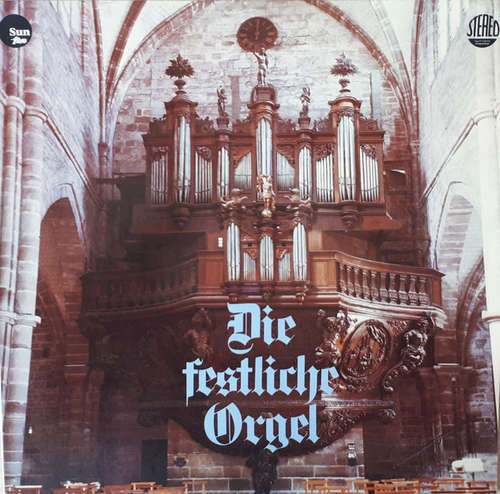 Cover Fried Von Elberlin - Die Festliche Orgel (LP, Album) Schallplatten Ankauf