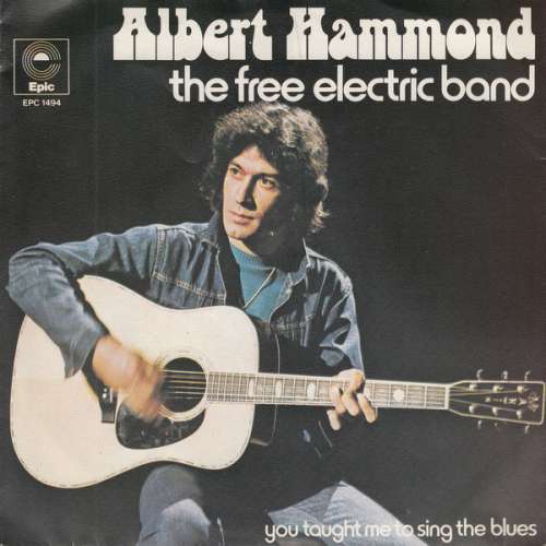 Cover Albert Hammond - The Free Electric Band  (7, Single, 4-p) Schallplatten Ankauf