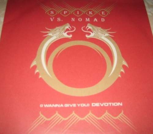Cover Spike vs. Nomad - (I Wanna Give You) Devotion (2x12) Schallplatten Ankauf